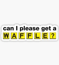 Kann ich bitte eine Waffel bekommen? Sticker