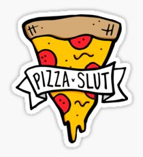Pizza Schlampe Sticker