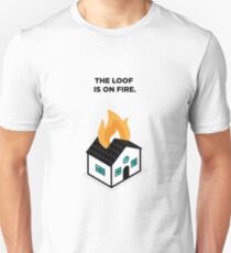 The Loof is on Fire - House Unisex T-Shirt