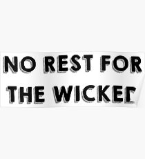 No Rest For The Wicked - 1 Poster