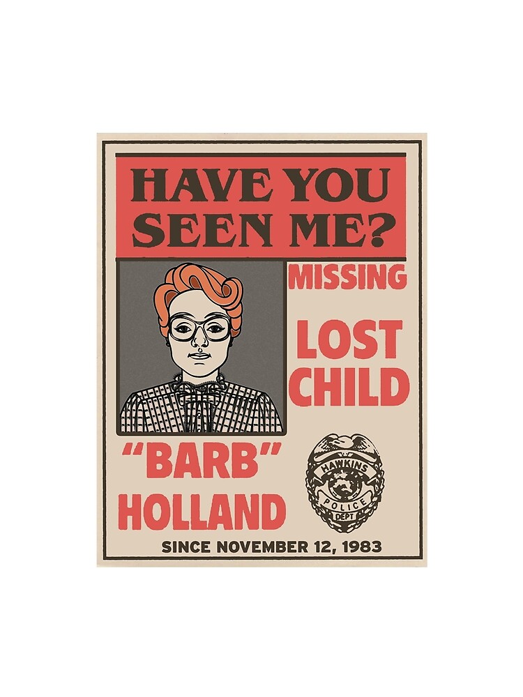 "Barb Stranger Things Missing Poster" Graphic TShirt by Danyellerolla