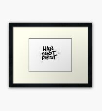 Han Shot First Framed Print