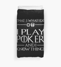 Ich spiele Poker und ich kenne Dinge | Poker Shirt | Poker Geschenke | Pokerzubehör | Poker Hoodie | Pokerspieler | Poker Tshirt | Poker Frauen | Poker-Königin Bettbezug