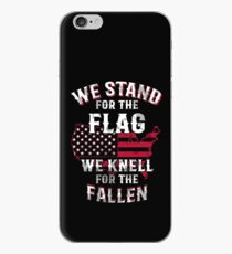 Memorial Day: We Stand For The Flag We Kneel For The Fallen Funny tee shirt iPhone Case