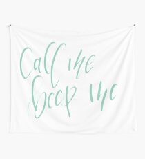 Call Me Beep Me Wall Tapestry