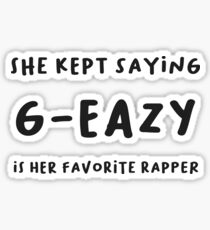 G-Eazy Sticker