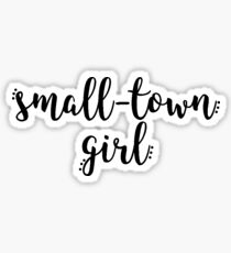 Small-Town Girl Sticker