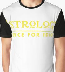 Astrology - Science for Idiots Graphic T-Shirt
