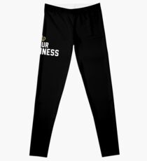 Your Thighness Leggings