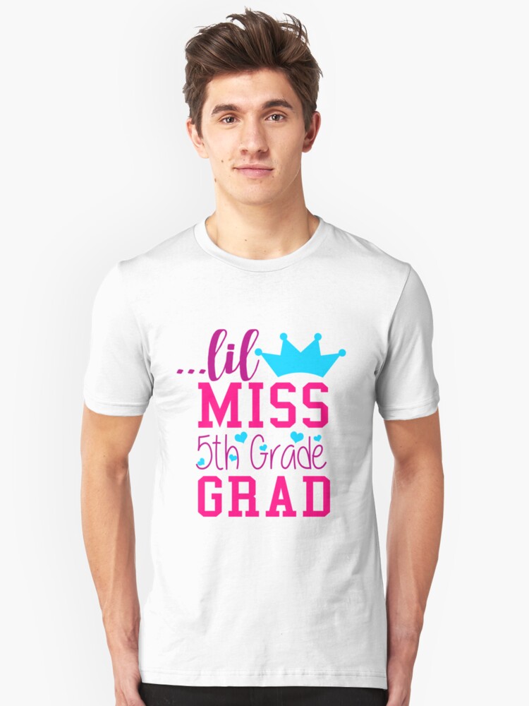 \u0027Little Miss 5th Grade Grad Elementary School Graduation T,Shirt\u0027 T,Shirt by CreativeStrike