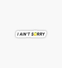 Es tut mir nicht leid Sticker