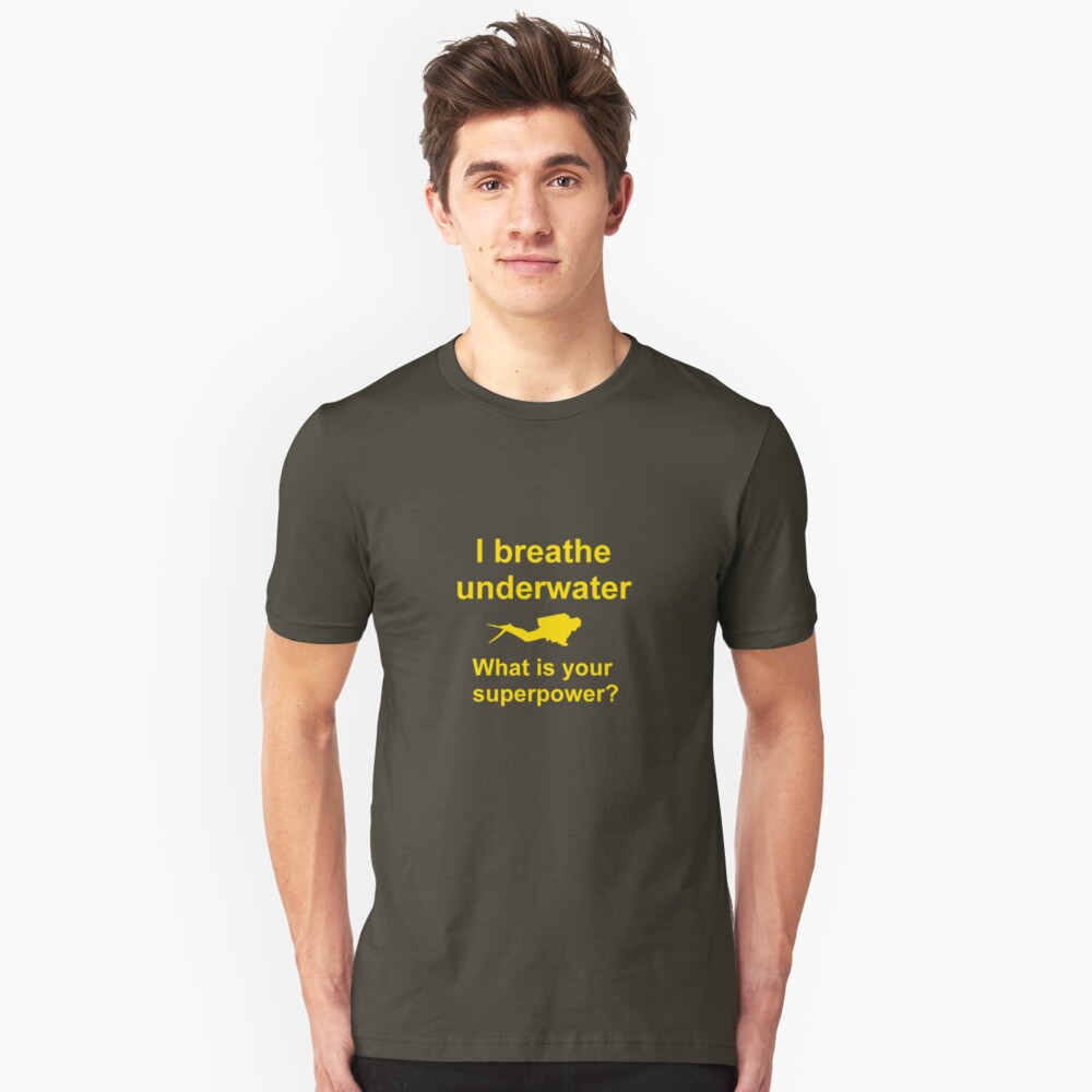 I breathe underwater Slim Fit T-Shirt
