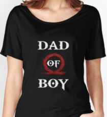 Dad of Boy - God of War Women's Relaxed Fit T-Shirt