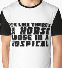 Pferd lose in einem Krankenhaus Grafik T-Shirt