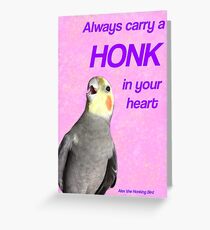 A Honk in your Heart Greeting Card