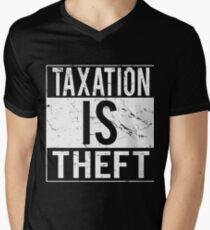 Taxation Is Theft Men's V-Neck T-Shirt