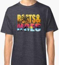 Boats & Hoes Classic T-Shirt