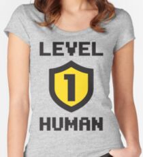 Level 1 Human Women's Fitted Scoop T-Shirt