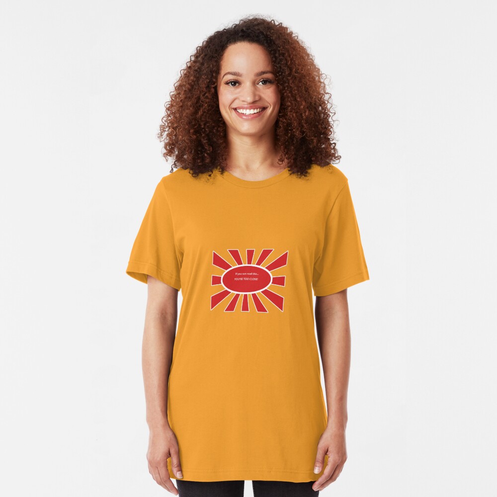 If You Can Read This... Slim Fit T-Shirt