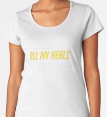 Healer Support Mains (Salty) Women's Premium T-Shirt