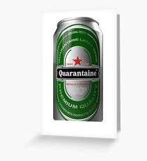 Quarantine Greeting Card