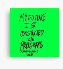 Future in Programming Canvas Print