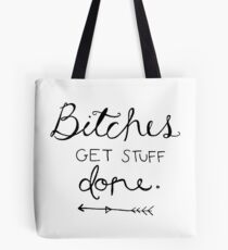 Hündinnen machen Sachen erledigt. Tote Bag