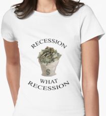 Recession Women's Fitted T-Shirt