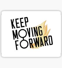 keep moving forward Sticker