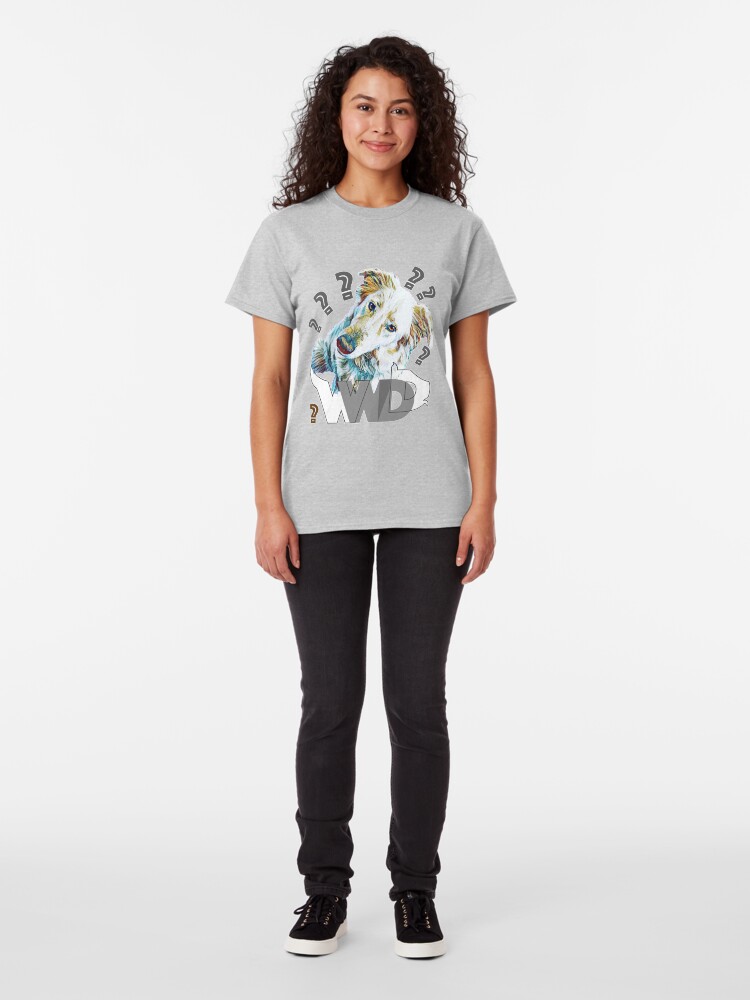 Alternate view of What Would Dogs Do? Mascot Classic T-Shirt