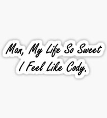 Post Malone - I Feel Like Cody Sticker