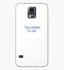 Funda/vinilo para Samsung Galaxy Tu me importas