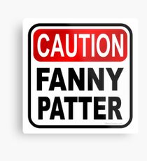 Lámina metálica Precaución Fanny Patter