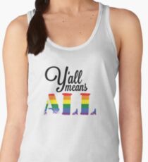 Y'all means ALL Women's Tank Top