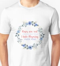 roses are red violets are blue Unisex T-Shirt