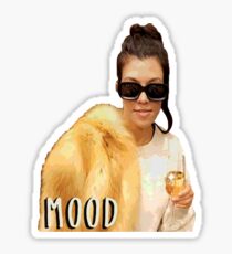 Mood Kourtney Sticker