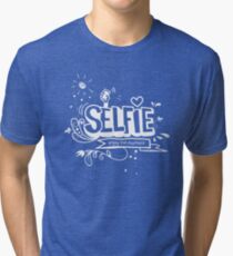 Take a selfie motivation quote hand-lettering Tri-blend T-Shirt