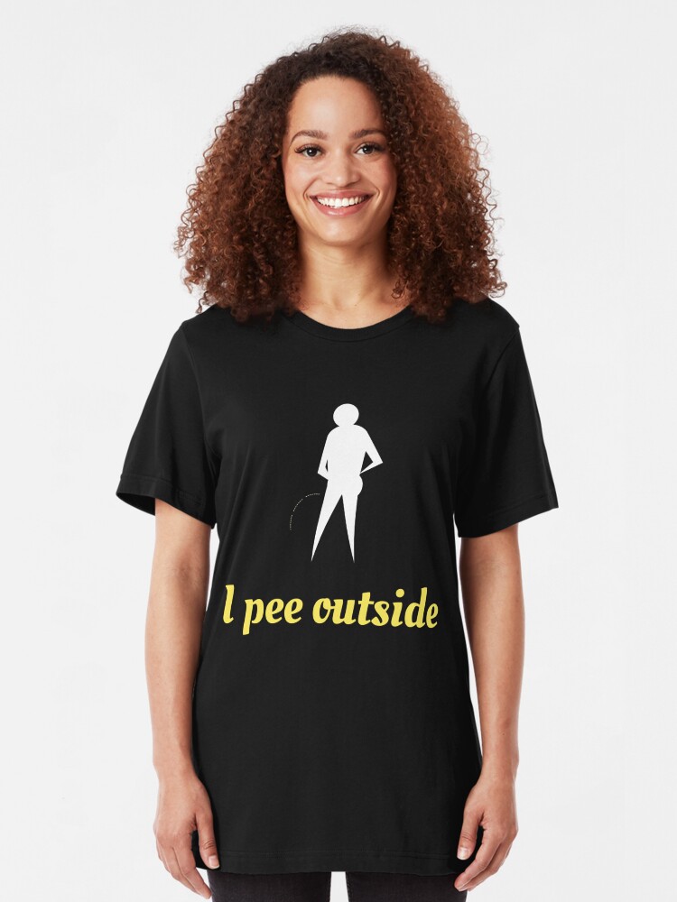 i pee outside t shirt