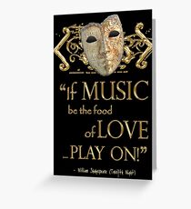 Shakespeare Twelfth Night Love Music Quote Greeting Card
