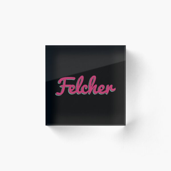 Felcher Gifts & Merchandise Redbubble