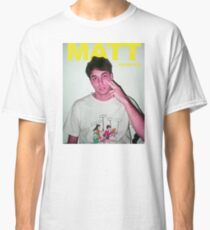 MATT CHAMPION Classic T-Shirt