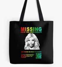 Have You Seen Molly? Tote Bag