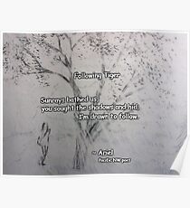 Following Tiger poem Poster
