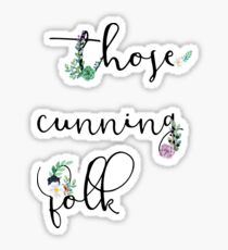 Those Cunning Folk Sticker