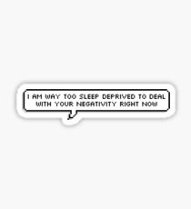 Schlaf beraubt Sticker