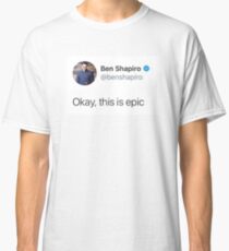 Camiseta clásica está bien, esto es EPIC