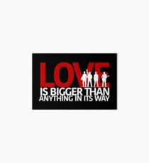 U2 Love Is Bigger Than Anything In Its Way Art Board