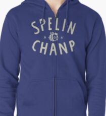 SPELIN CHANP Zipped Hoodie
