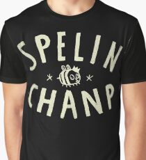 SPELIN CHANP Graphic T-Shirt