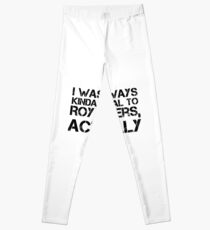 just call me roy Leggings
